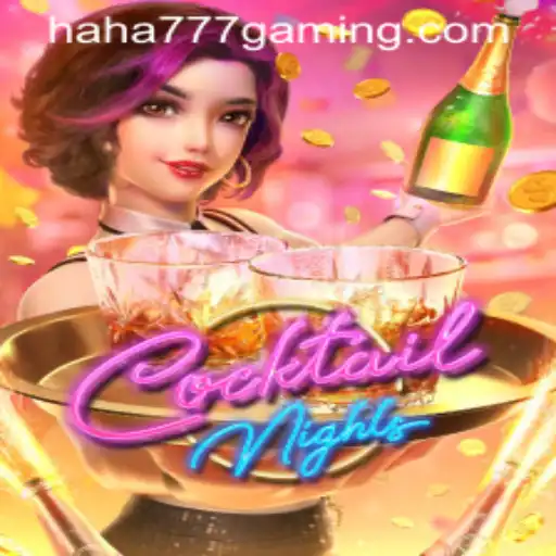 CocktailNights: An Exciting Dive into the World of Haha 777 Games
