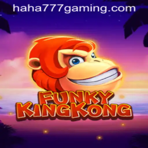 FunkyKingKong: A Dynamic Dive into 'Haha 777 Games'