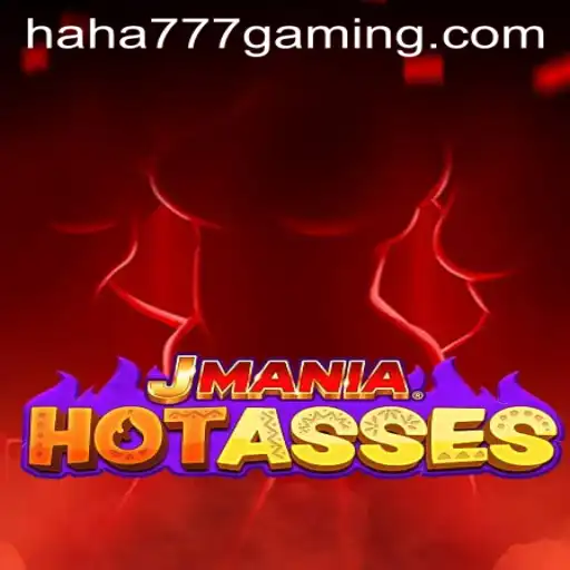Unveiling JManiaHotAsses: A Unique Adventure Sparked by Haha 777 Games
