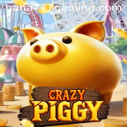 Exploring the Whimsical World of CrazyPiggy: Entertaining with Haha 777 Games