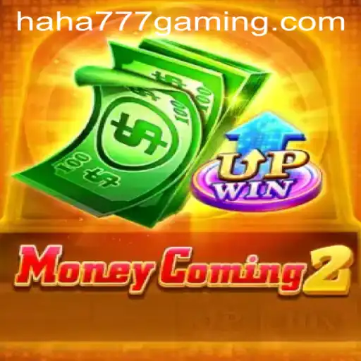 Unveiling 'MoneyComing2': A New Era in the World of Haha 777 Games
