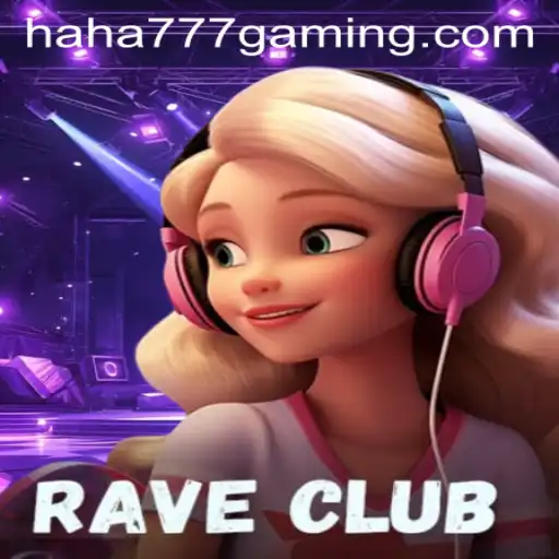 Exploring the Vibrant World of RaveClub: A Deep Dive into Haha 777 Games