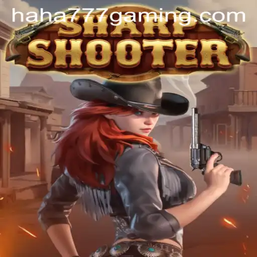 Sharpshooter: An Engaging Experience with Haha 777 Games